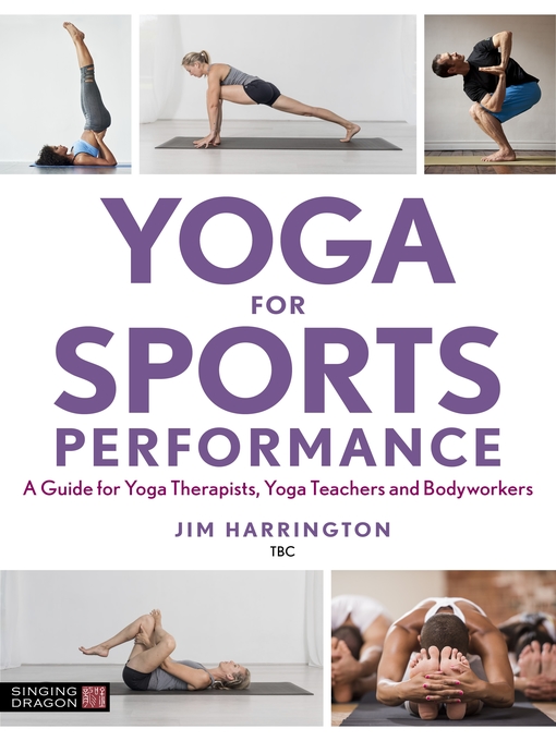 Title details for Yoga for Sports Performance by Jim Harrington - Available